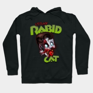 Stray Rabid Cat Hoodie